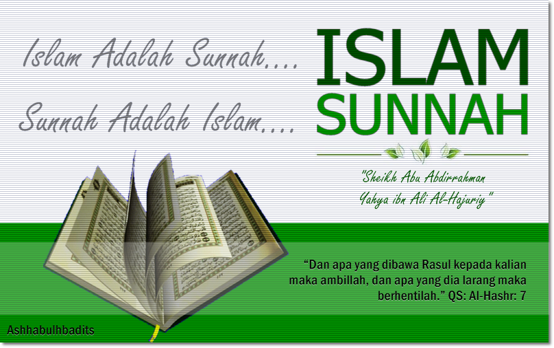 Islam Adalah Sunnah, Sunnah Adalah Islam | ASH HABUL HADITS